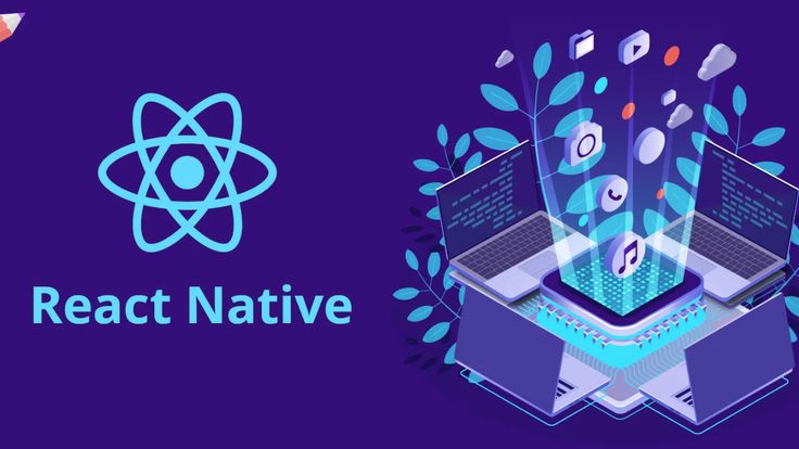 React Native: Cross-Platform Mobile Development